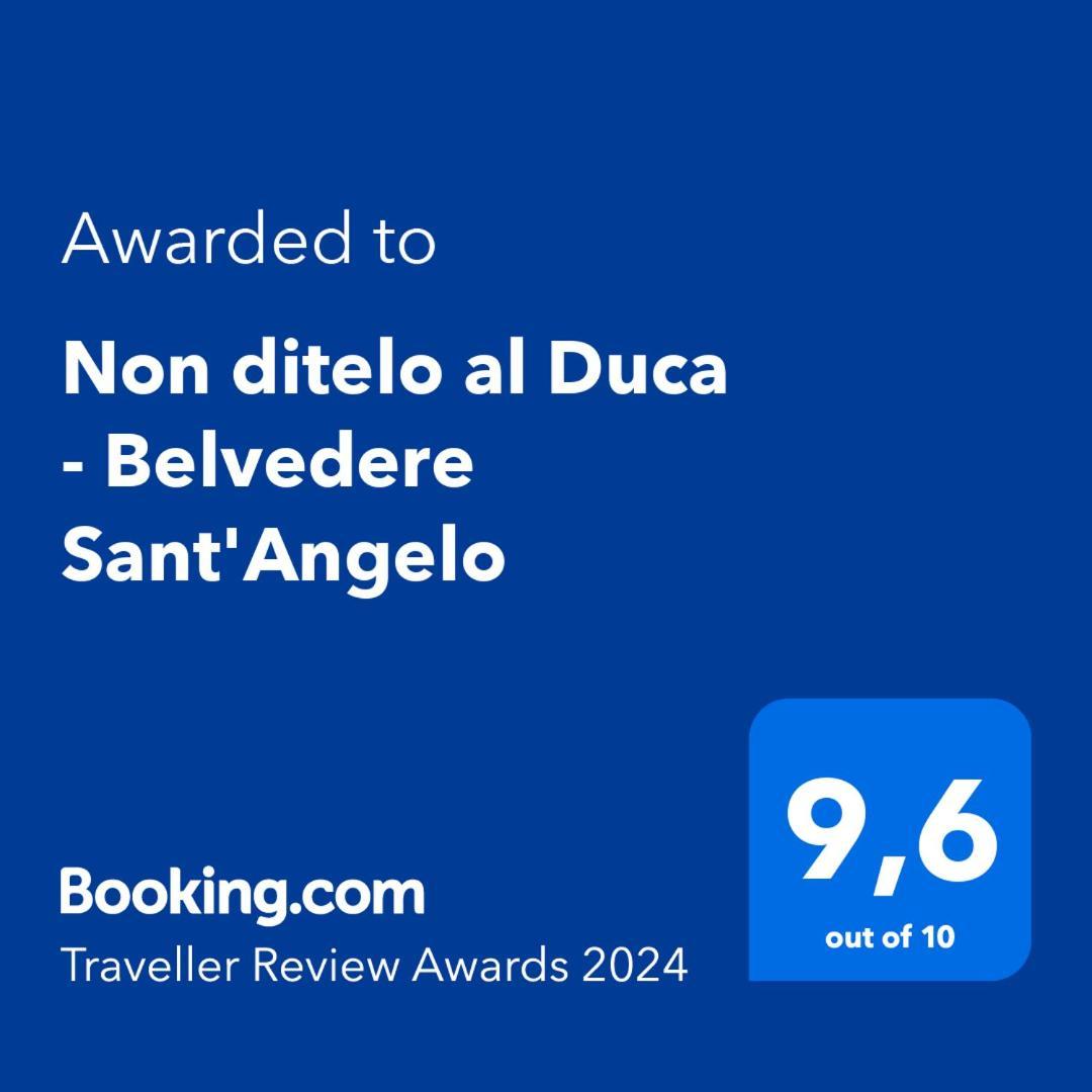 Non Ditelo Al Duca - Belvedere Sant'Angelo Σπολέτο Εξωτερικό φωτογραφία
